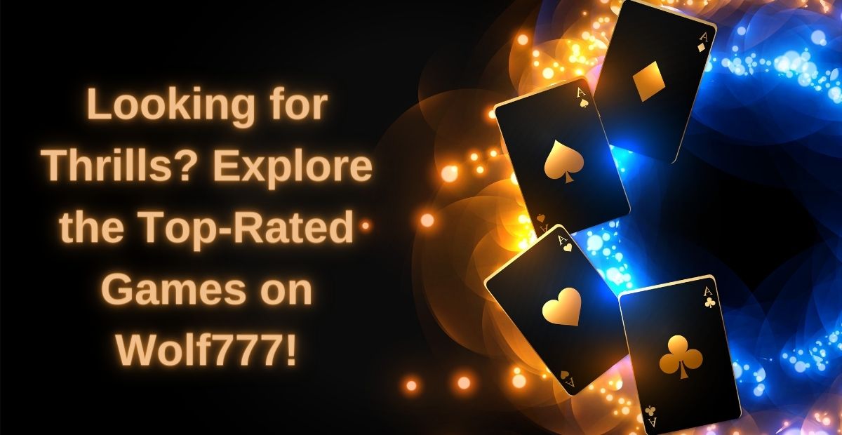 Top-Rated Games on Wolf777